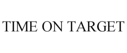 TIME ON TARGET trademark