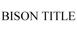 BISON TITLE trademark