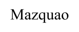 MAZQUAO trademark