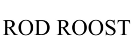 ROD ROOST trademark