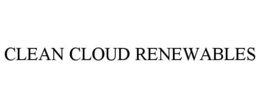 CLEAN CLOUD RENEWABLES trademark
