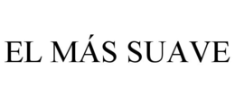 EL MÁS SUAVE trademark