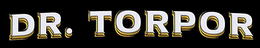 DR. TORPOR trademark