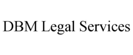 DBM LEGAL SERVICES trademark