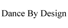 DANCE BY DESIGN trademark