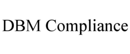 DBM COMPLIANCE trademark