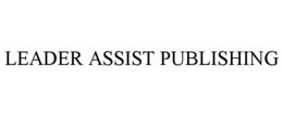 LEADER ASSIST PUBLISHING trademark