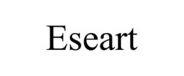 ESEART trademark