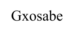 GXOSABE trademark