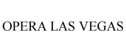 OPERA LAS VEGAS trademark