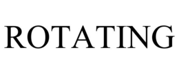 ROTATING trademark