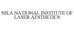 NILA NATIONAL INSTITUTE OF LASER AESTHETICS trademark