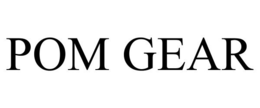 POM GEAR trademark