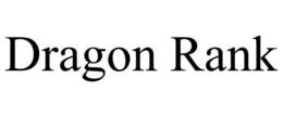 DRAGON RANK trademark