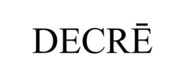 DECRE trademark