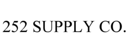 252 SUPPLY CO. trademark