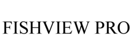 FISHVIEW PRO trademark