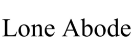 LONE ABODE trademark