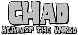 CHAD AGAINST THE WORLD trademark