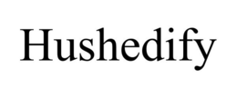 HUSHEDIFY trademark