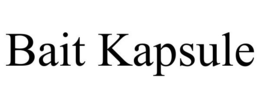 BAIT KAPSULE trademark