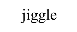JIGGLE trademark