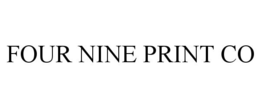 FOUR NINE PRINT CO trademark