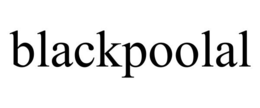 BLACKPOOLAL trademark