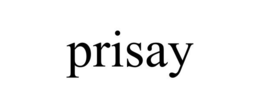 PRISAY trademark