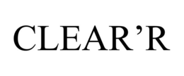 CLEAR'R trademark