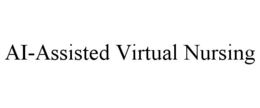 AI-ASSISTED VIRTUAL NURSING trademark