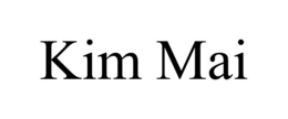 KIM MAI trademark