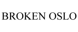 BROKEN OSLO trademark