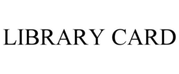 LIBRARY CARD trademark