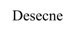 DESECNE trademark