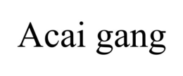 ACAI GANG trademark