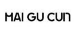 MAI GU CUN trademark