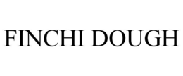 FINCHI DOUGH trademark