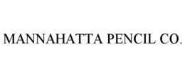 MANNAHATTA PENCIL CO. trademark