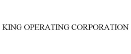 KING OPERATING CORPORATION trademark