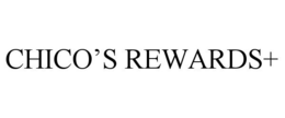 CHICO'S REWARDS+ trademark
