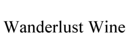 WANDERLUST WINE trademark