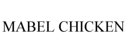 MABEL CHICKEN trademark