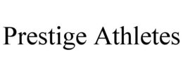 PRESTIGE ATHLETES trademark
