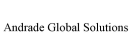 ANDRADE GLOBAL SOLUTIONS trademark