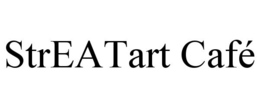 STREATART CAFÉ trademark