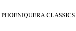 PHOENIQUERA CLASSICS trademark