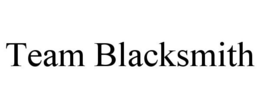 TEAM BLACKSMITH trademark