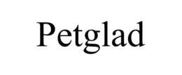 PETGLAD trademark