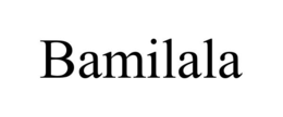 BAMILALA trademark